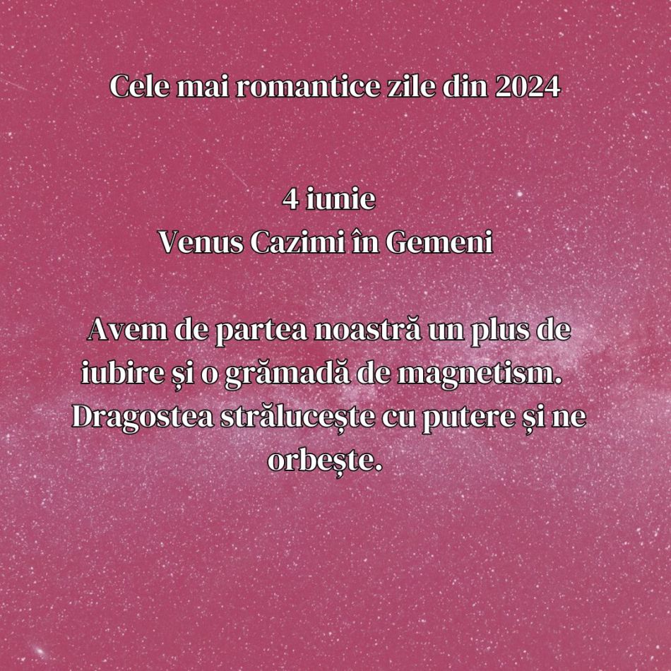 Zilele cu cea mai puternică energie romantică din 2024: Îți poți întâlni sufletul pereche! 