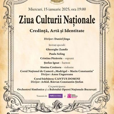 Spectacolul de gală organizat de Opera Națională București cu ocazia Zilei Culturii Naționale 