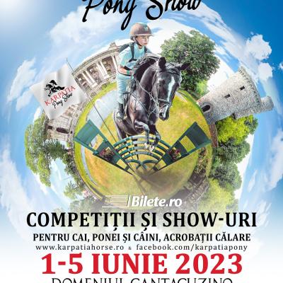 Karpatia Pony Show 2023: cinci zile de acțiune și distracție pentru întreaga familie pe Domeniul Cantacuzino, Florești!  