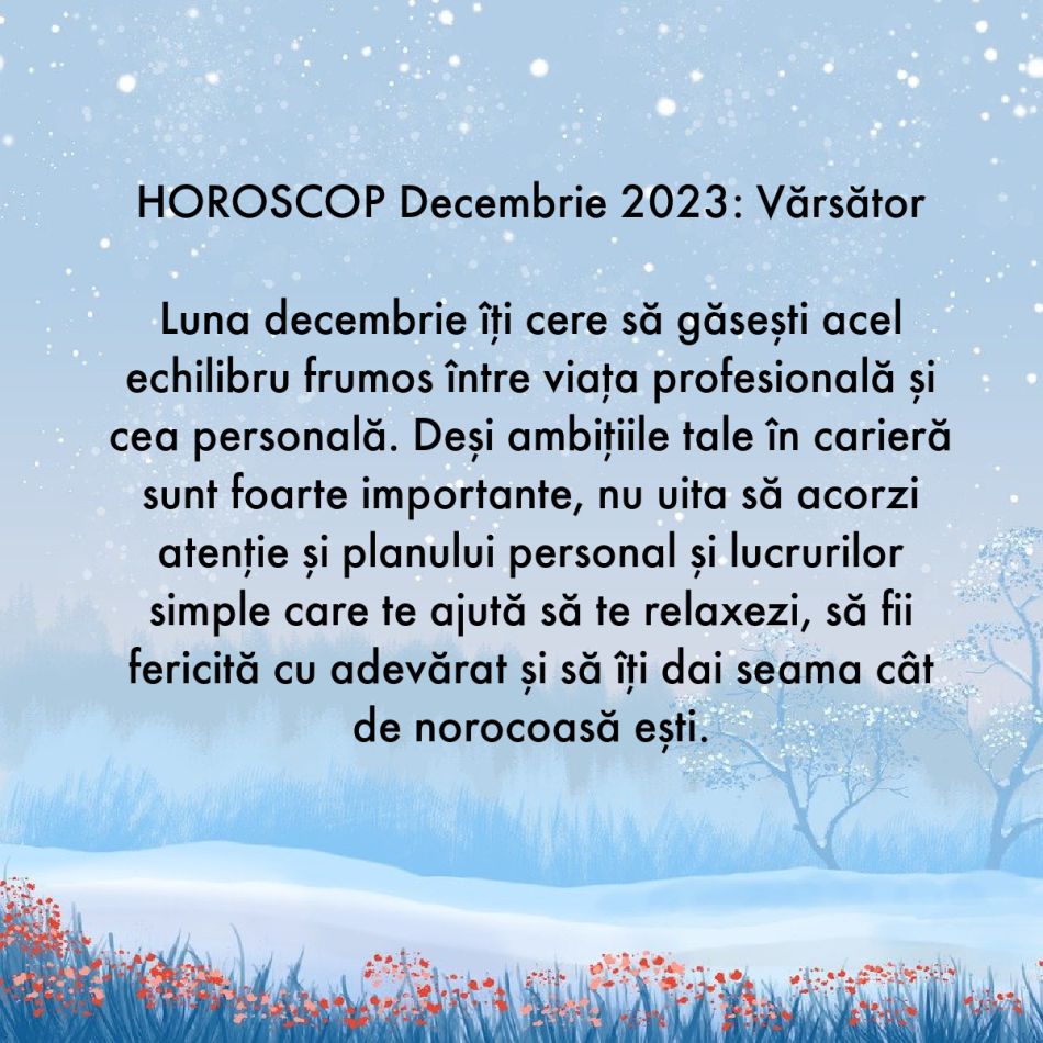 Horoscop decembrie 2023: Prima luna de iarnă, ultima lună a anului. Îngerii ne sunt alături și ne protejează de tot răul