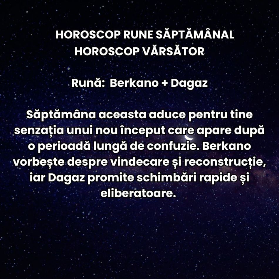 Horoscop Rune săptămâna 1-7 iunie 2026: Avem parte de o schimbare de atmosferă, iar cuvintele și deciziile capătă greutate