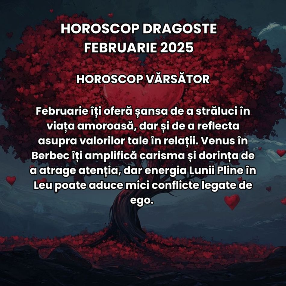 Horoscop dragoste februarie 2025: În luna iubirii, Cupidon ne pune inimile pe jar, oferindu-ne curaj să iubim fără ascunzișuri