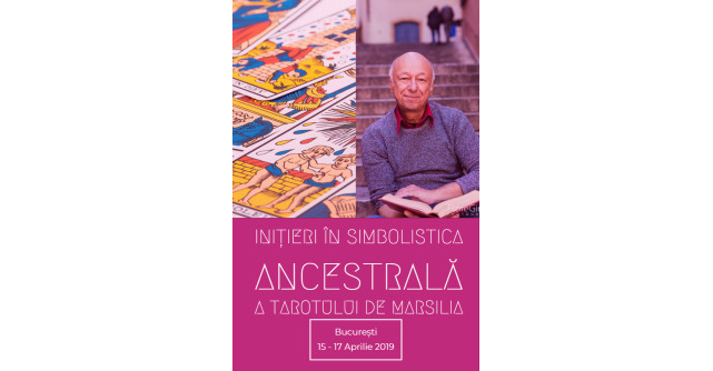 Inițieri în simbolistica Tarotului de Marsilia în perioada 15 – 17 Aprilie