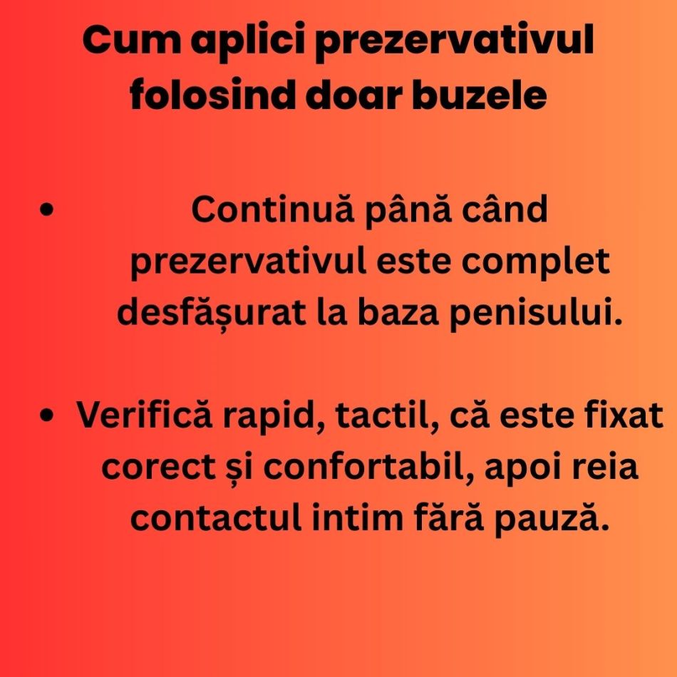 Cum aplici prezervativul folosind doar buzele, fără să întrerupi plăcerea