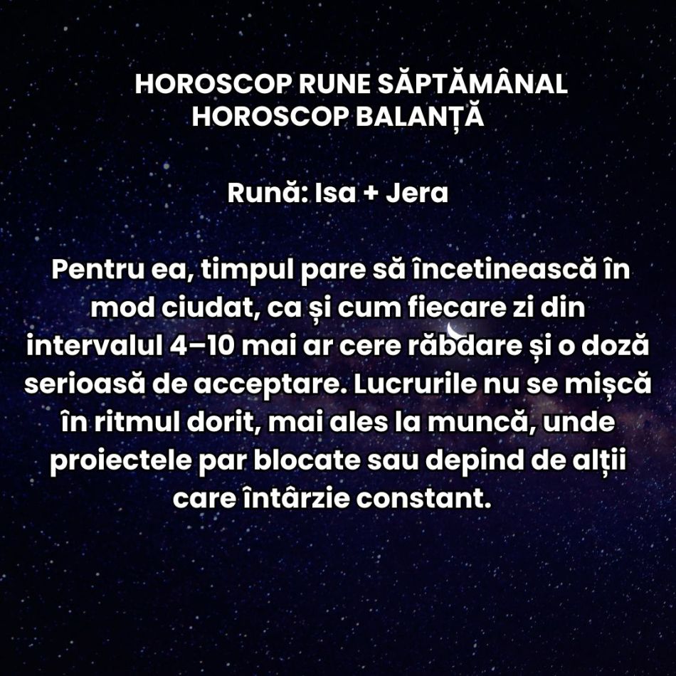 Horoscop Rune săptămâna 4-10 mai 2026: Universul nu ne mai lasă sa ezităm
