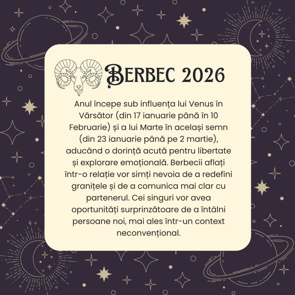 Horoscop BERBEC 2026  – Toate provocările pe care le întâlnești te vor duce mai aproape de triumf 