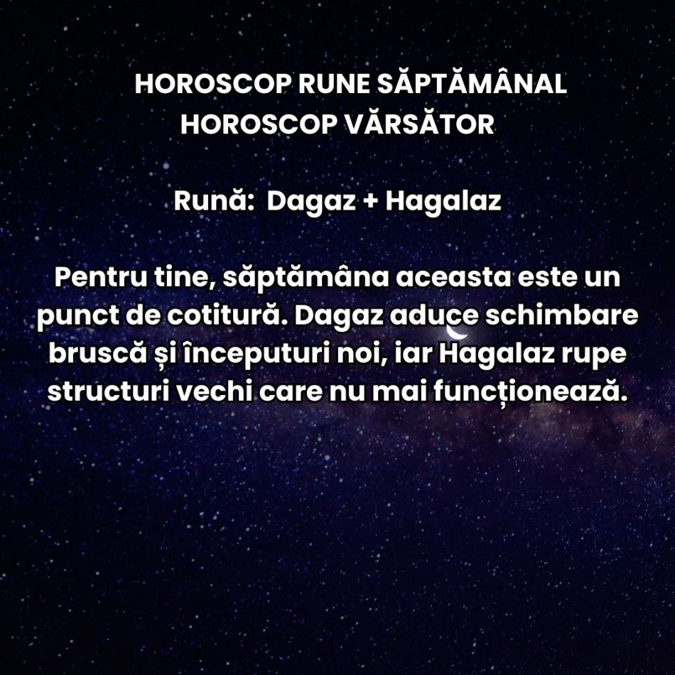 Horoscop Rune săptămâna 29 iunie – 5 iulie: Viața de zi cu zi capătă o viteză amețitoare! Se văd rezultatele efortului depus