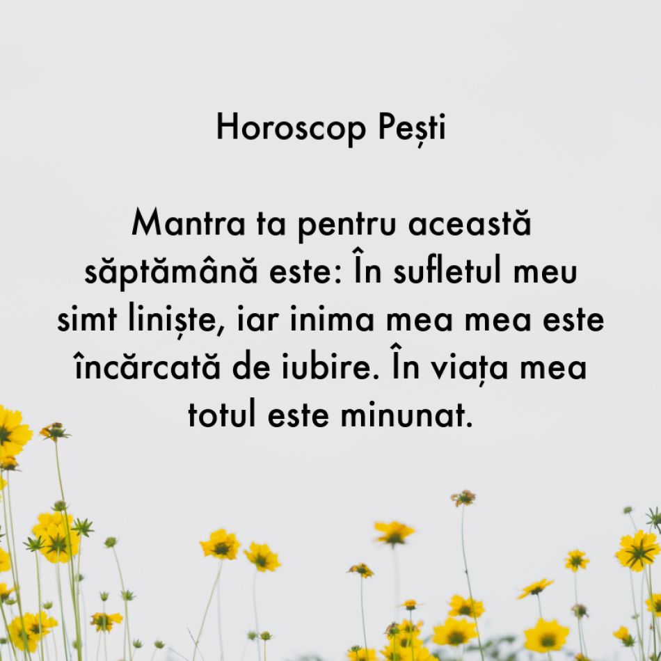 Horoscop pentru suflet: Mantra zodiei tale pentru săptămâna 19-25 iunie