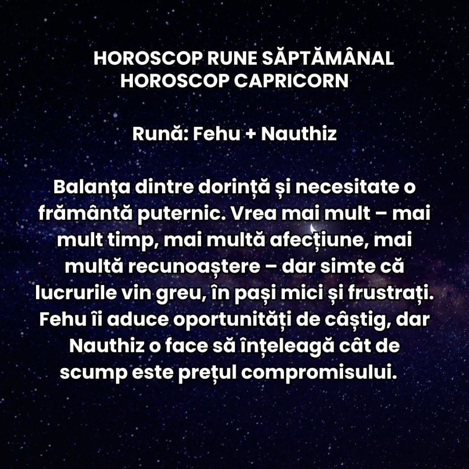 Horoscop Rune săptămâna 26 mai – 1 iunie 2025: Ceea ce alegem să hrănim cu atenția noastră va înflori, restul se va risipi