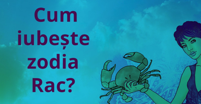 Cum iubeste zodia Rac?