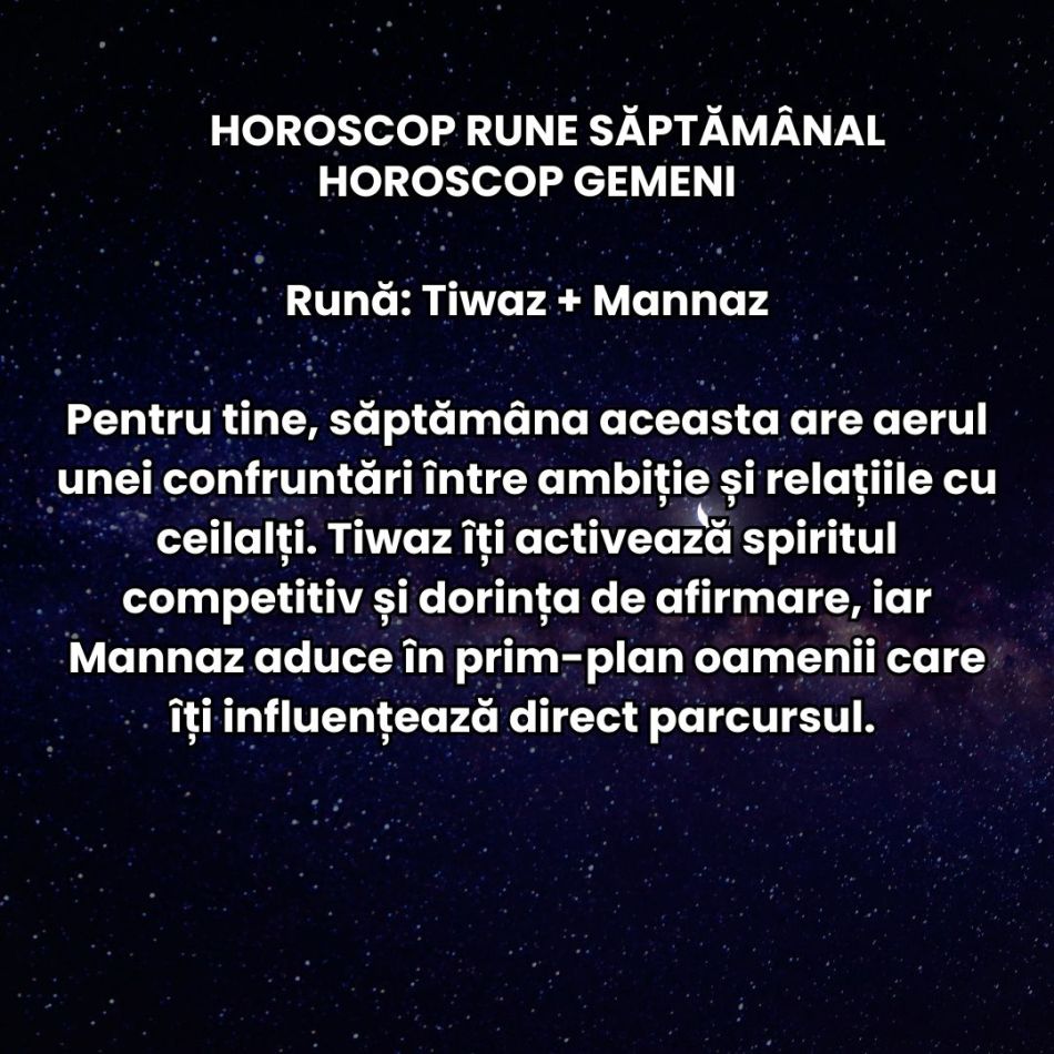 Horoscop Rune săptămâna 1-7 iunie 2026: Avem parte de o schimbare de atmosferă, iar cuvintele și deciziile capătă greutate