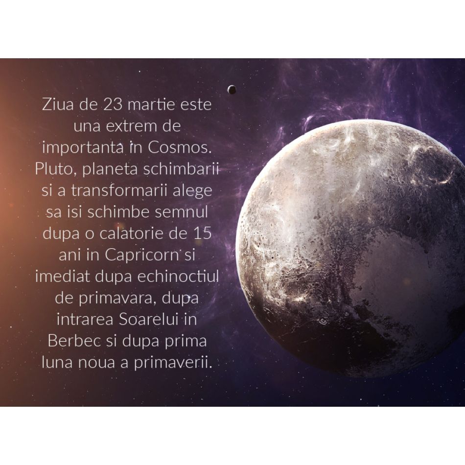 Dupa 15 ani in care a stat in Capricorn, Pluto isi schimba semnul si aduce modificari majore in vietile noastre