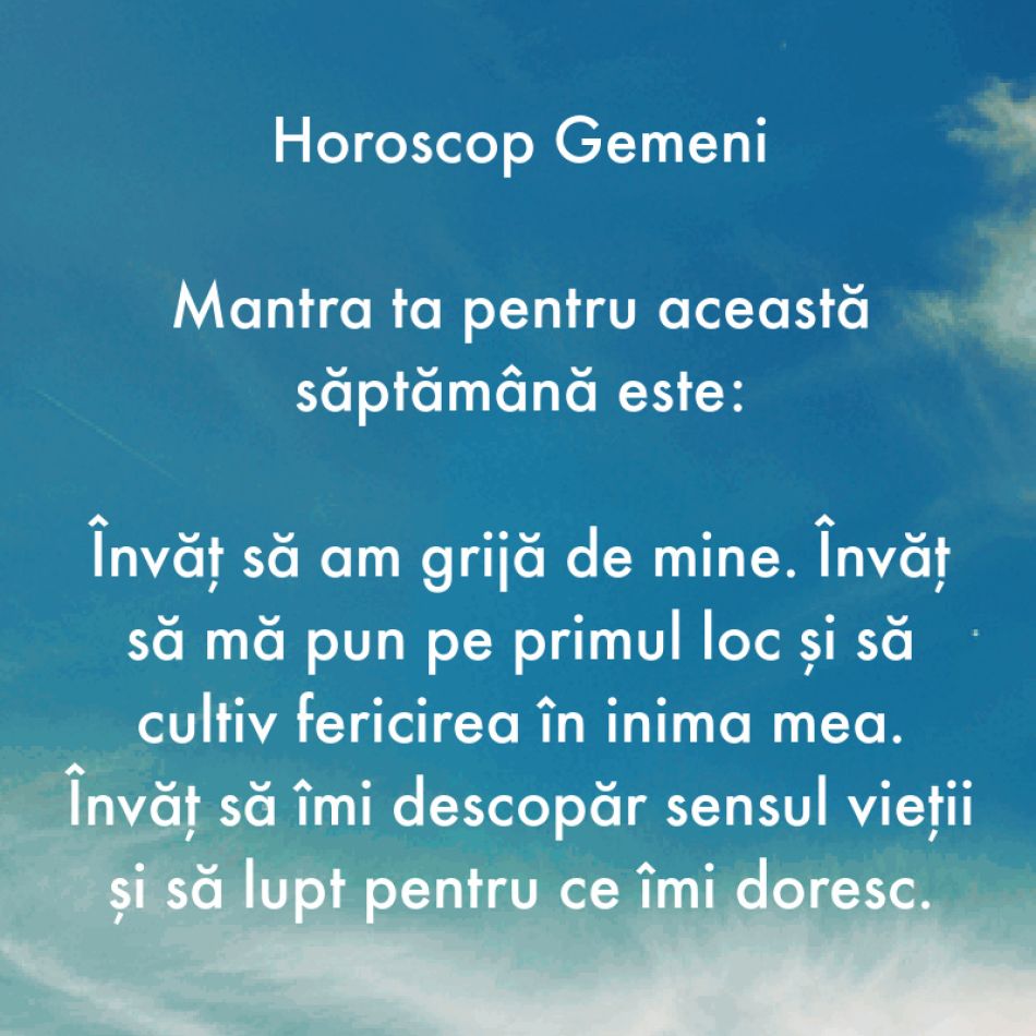 Horoscop pentru suflet: Mantra zodiei tale pentru săptămâna 7-13 august