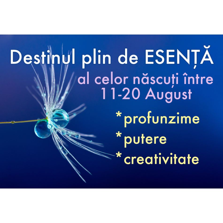 Horoscopul Misterelor: Destinul plin de esență și pasiune al celor născuți în luna AUGUST