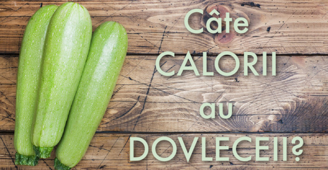 Câte calorii au dovleceii și ce beneficii aduc sănătății?