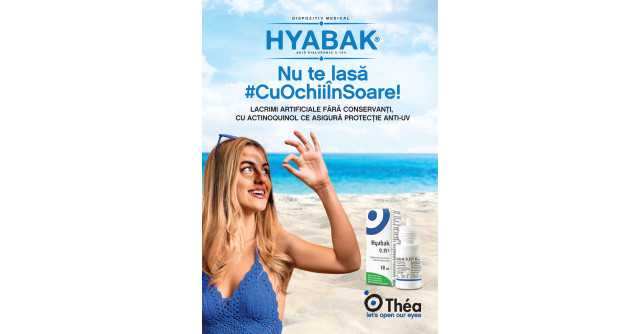 Laboratoires Théa România lansează campania Hyabak nu te lasă #CuOchiiÎnSoare!