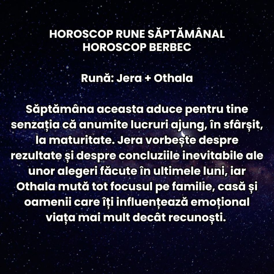 Horoscop Rune săptămâna 1-7 iunie 2026: Avem parte de o schimbare de atmosferă, iar cuvintele și deciziile capătă greutate
