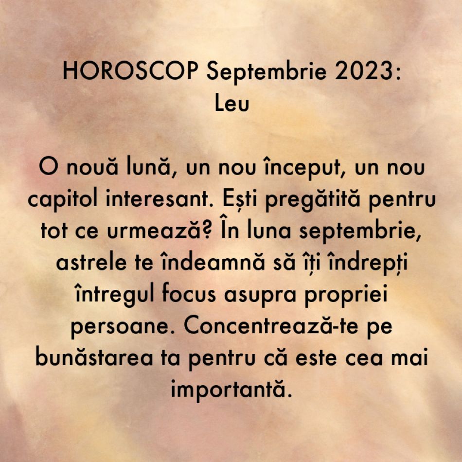 Horoscop septembrie 2023: Miracolele sunt în aer. Universul este mai darnic ca niciodată și ne oferă șanse necerute