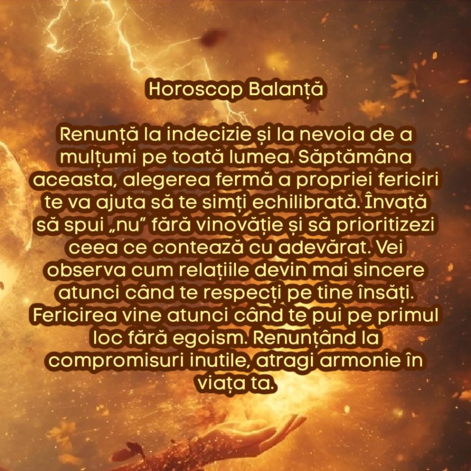 La ce trebuie să renunți în săptămâna 22-28 septembrie ca să atragi fericirea în viața ta, în funcție de zodie