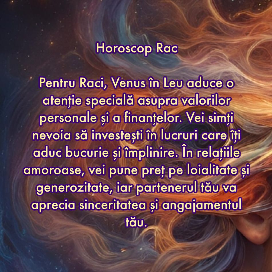 Pe 11 iulie Venus intră în Leu pentru a ne testa iubirea. Doar relațiile puternice rezistă la testele Universului
