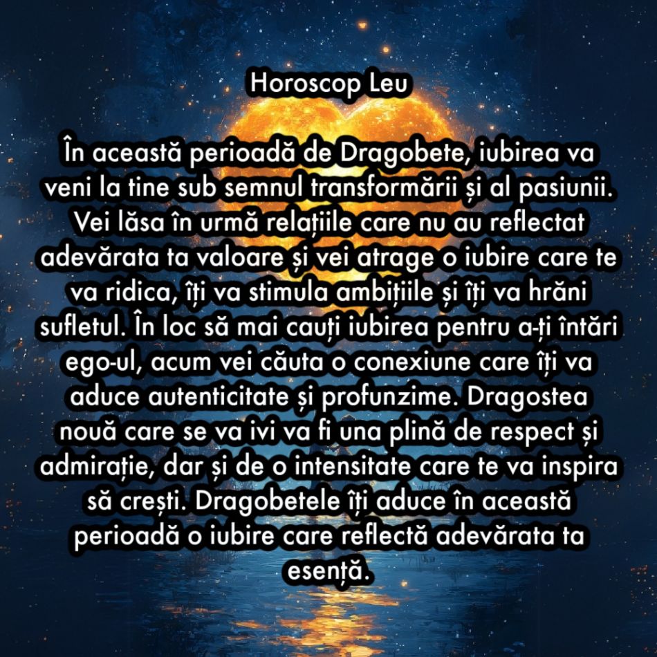 Horoscop Dragobete 2025. Dragostea veche este dată uitării. Dragostea nouă înflorește în lumina unei noi ere