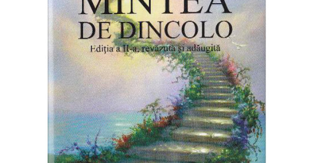 Prof. Dumitru Constantin Dulcan: Mintea de dincolo