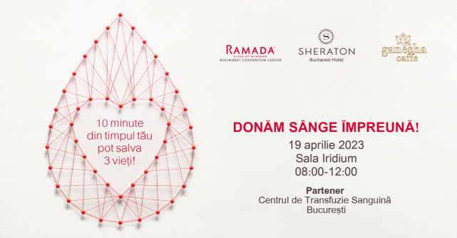 Campania “Donăm Sânge Împreună”, inițiată de Hotel Sheraton București a strâns peste 300 litri de sânge de la lansare 