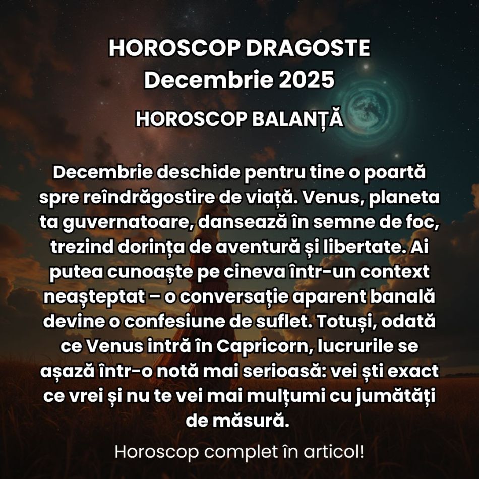 Horoscop Dragoste Decembrie 2025: Ultima lună din an aprinde ultimele scântei! Adevărurile ascunse ies la suprafață!