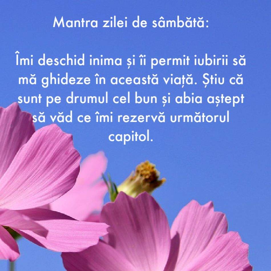 7 Mantre puternice pentru fiecare zi a săptămânii (19-25 iunie)