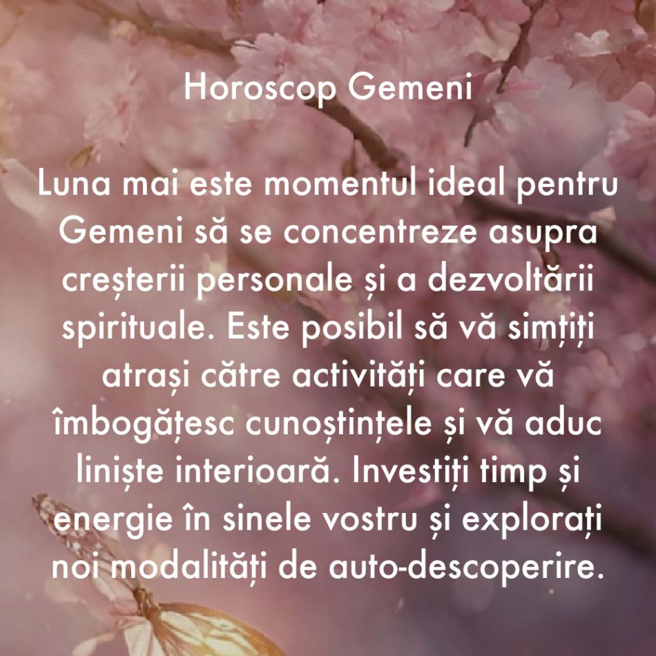 Horoscop mai 2024. Ultima lună de primăvară este luna transformării. Preluăm puterea și controlul asupra vieții noastre 