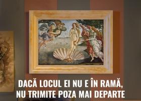 Dacă locul ei nu e în ramă, nu trimite poza mai departe