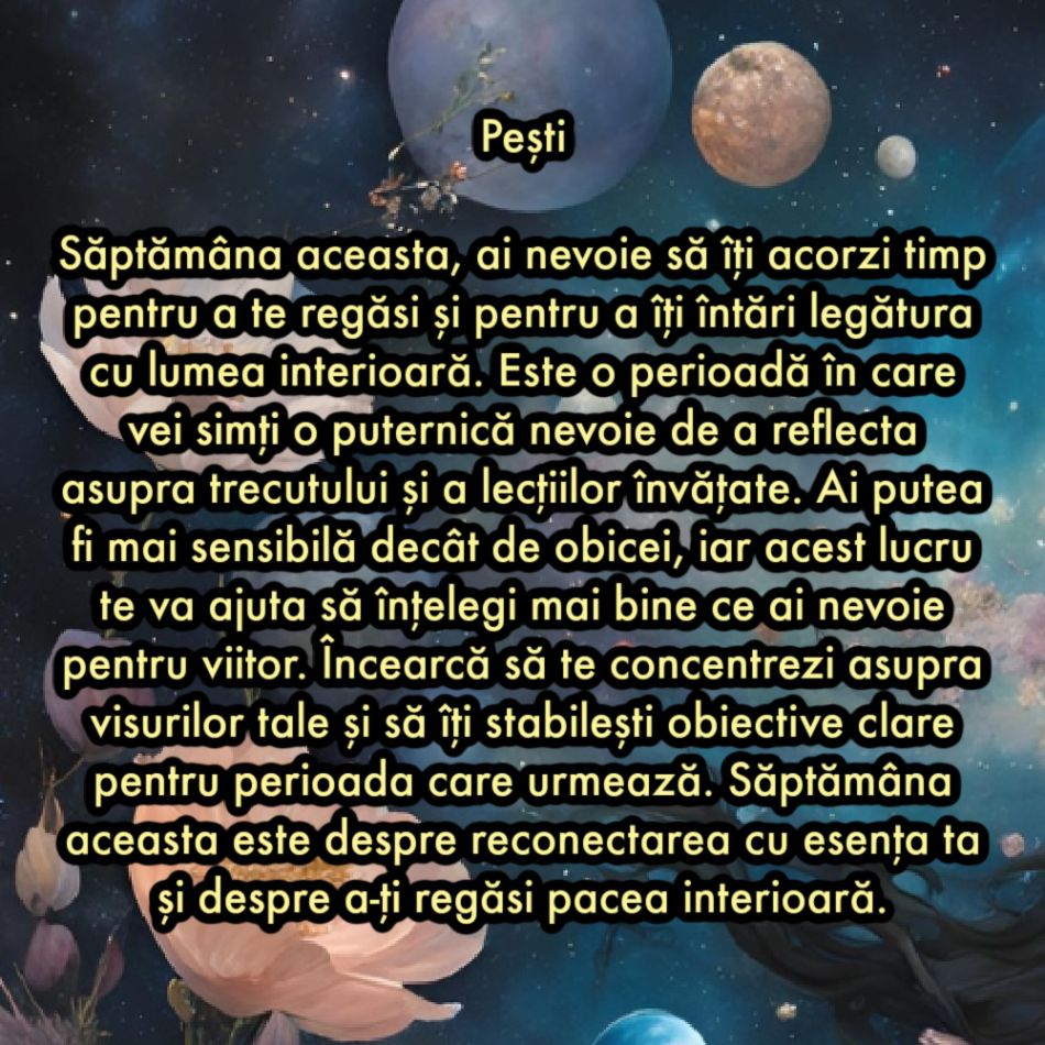 Horoscop săptămânal: De ce are nevoie fiecare semn zodiacal în săptămâna 17-23 martie