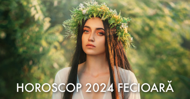 Horoscop 2024 FECIOARĂ: un an în care cele mai mari dorințe se împlinesc, iar iubirea prinde aripi