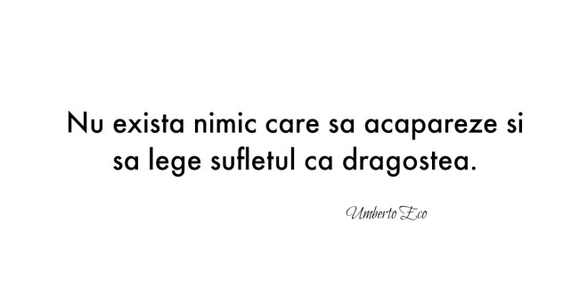 Alfabetul dragostei. Cele mai frumoase citate despre iubire dupa Umberto Eco