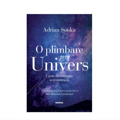 O plimbare prin Univers. Carte de relaxare astronomică