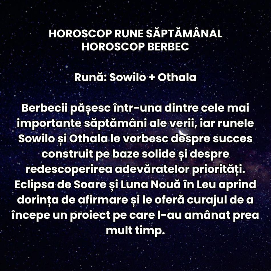 Horoscop Rune săptămâna 10-16 august 2026: Săptămâna Eclipsei aduce momente intense care ne ghidează spre renaștere! 