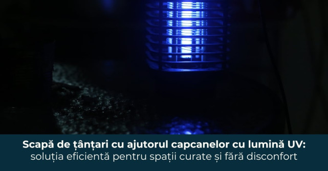 Scapă de țânțari cu ajutorul capcanelor cu lumină UV: soluția eficientă pentru spații curate și fără disconfort