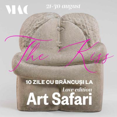 10 zile cu Brâncuși la Art Safari!  După o jumătate de secol, Sărutul de Brâncuși vine la București!