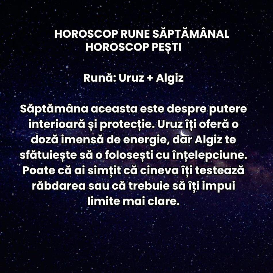 Horoscop Rune săptămâna 24-30 martie 2025: Vârtejul cosmic continuă și crește miza, alimentat de Eclipsa în Berbec și Retrograde
