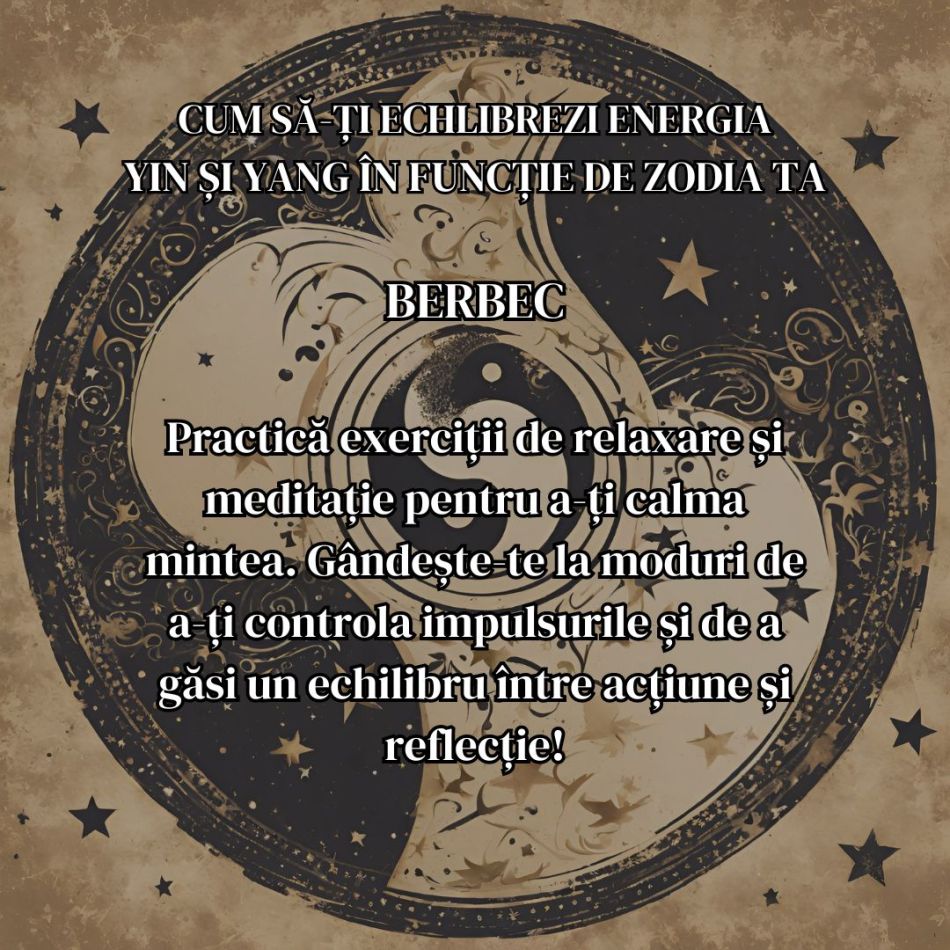 Armonia Universului: Cum să îți găsești echilibrul Yin și Yang în funcție de zodia ta