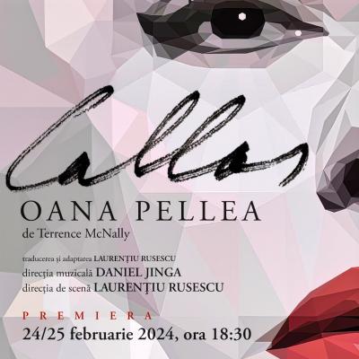 Callas – Oana Pellea, o producție originală, la intersecția dintre teatru și operă, pe scena Operei Naționale București