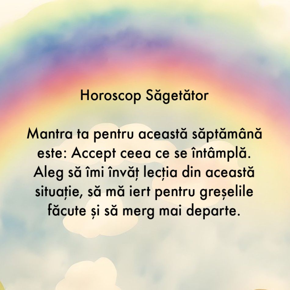 Horoscop pentru suflet: Mantra zodiei tale pentru săptămâna 24-30 iulie