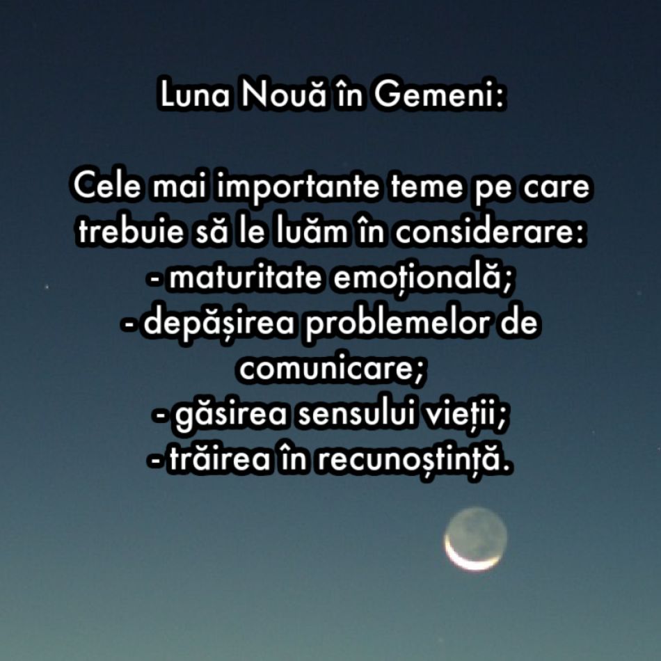 18 iunie: Luna Nouă în Gemeni are putere divină. Momentul în care ne recăpătăm controlul asupra vieților noastre
