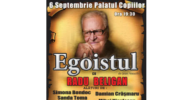 Egoistul vine pe 6 septembrie la Palat !