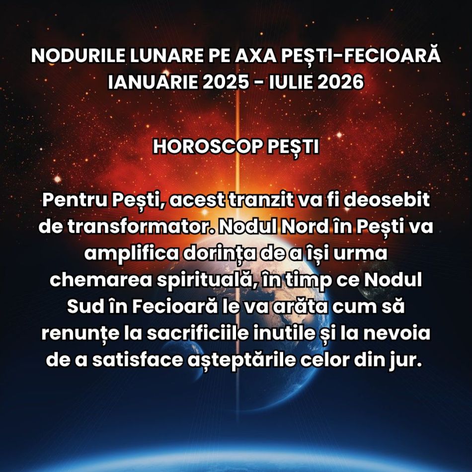Țineți-vă bine! Busola karmică se recalibrează! Nodurile lunare ale destinului se mută pe axa Pești-Fecioară până în iulie 2026!