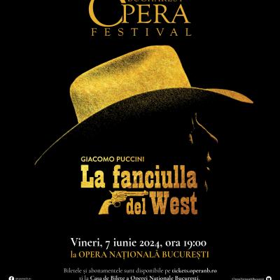 La Fanciulla del West, cu Opera Națională Română din Cluj-Napoca, deschide Bucharest Opera Festival 