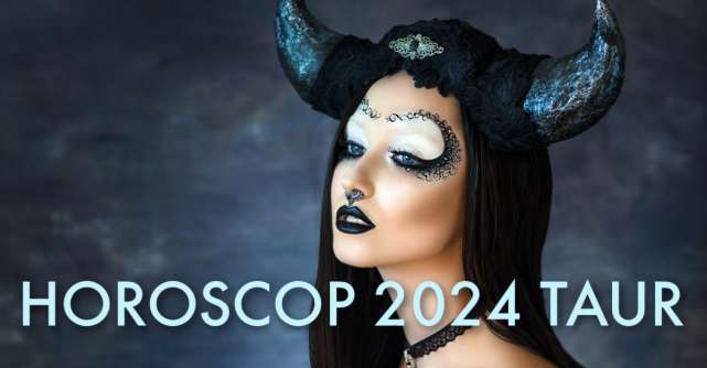 Horoscop 2024 TAUR: Urmează anul celor mai bune transformări - plin de bucurii, iubire și fericire