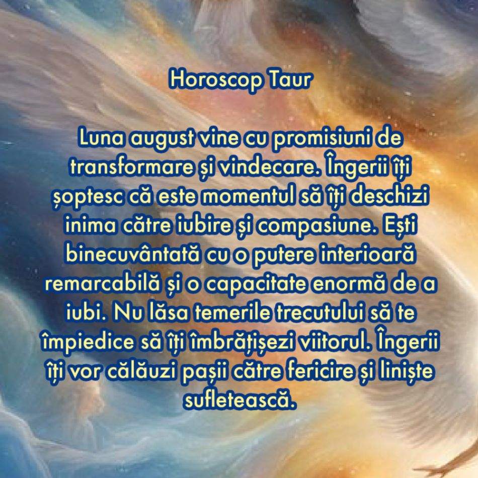Divinitatea vorbește cu noi. Mesajul îngerilor pentru august pentru fiecare zodie în parte