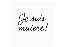 Je suis muiere