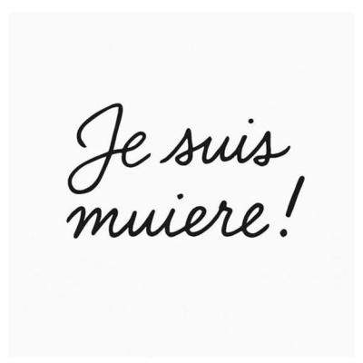 Je suis muiere